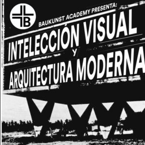 Intelección Visual y Arquitectura Moderna